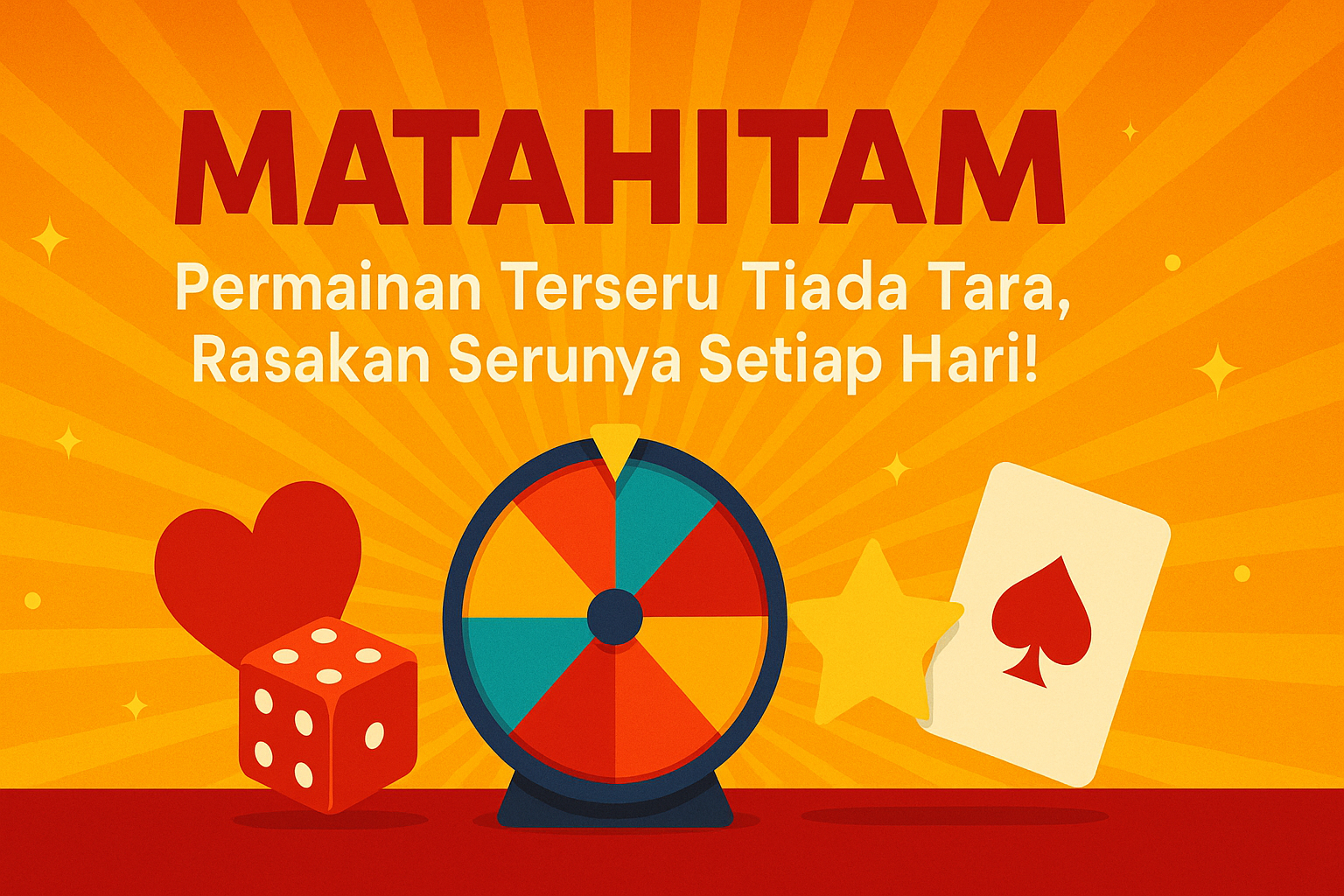 MATAHITAM – Permainan Terseru Tiada Tara, Rasakan Serunya Setiap Hari!